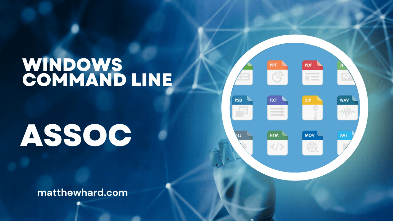 Windows Command Line: The ASSOC Command