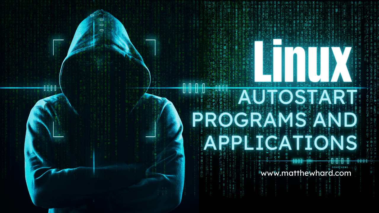 Mastering Basic Linux Commands: AutoStart Programs and Applications